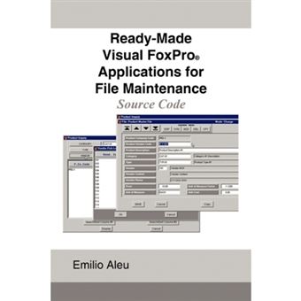 Ready-Made Visual FoxPro Applications for File Maintenance - Source Code - Paperback / softback - 2010 - 1