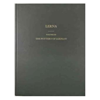 Lerna - The Pottery of Lerna IV (Lerna III) - Hardback - 2012 - 1