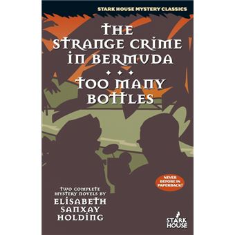 The Strange Crime In Bermuda Too Many Bottles - 1