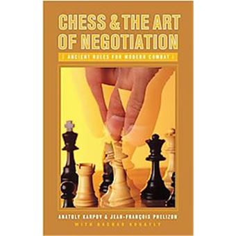 Chess And The Art Of Negotiation - 1