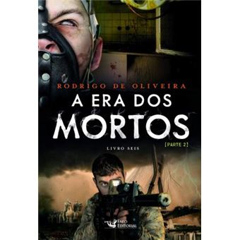 A Era dos Mortos Parte 2 - 1