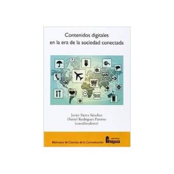 Contenidos digitales en la era de la sociedad conectada - 1