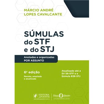 Súmulas do STF e do STJ: Anotadas e Organizadas por Assunto - 1