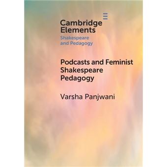 Podcasts And Feminist Shakespeare Pedagogy - 1