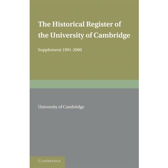 The Historical Register of the University of Cambridge - Supplement 1991-2000 - Paperback - 2011 - 1