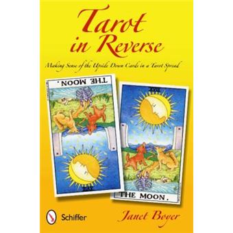 Tarot In Reverse Making Sense Of The Upside Down Cards In A Tarot Spread - 1