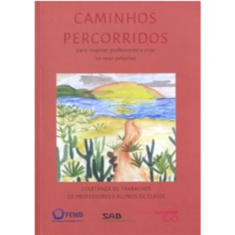 Caminhos percorridos: para inspirar professores a criar os seus próprios - 1