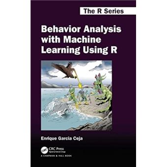 Behavior Analysis With Machine Learning Using R - 1