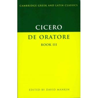 Cicero: De Oratore Book III - Paperback - 2011 - 1