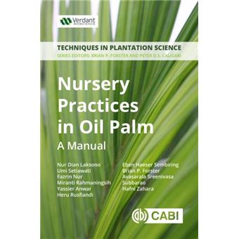 Nursery Practices In Oil Palm - 1