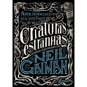 Criaturas Estranhas - 1