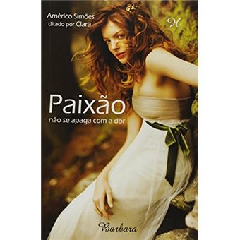 Paixao Nao Se Apaga Com A Dor - 1