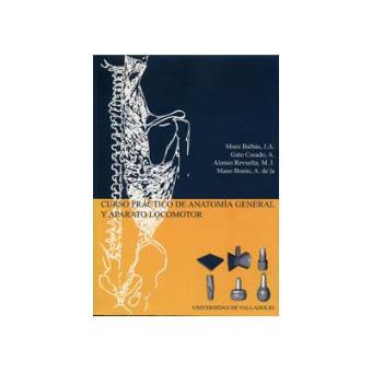 Curso Práctico De Anatomía General Y Aparato Locomotor - 1