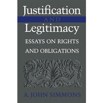 Justification and Legitimacy - Essays on Rights and Obligations - Paperback - 2000 - 1