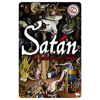 Satán En El Jardín De Las Delicias - 1