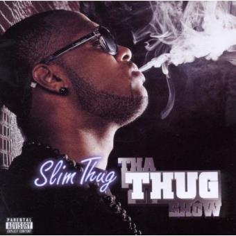 Slim Thug-Tha Thug Show - 1