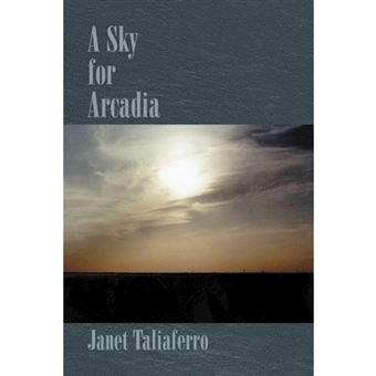 A Sky for Arcadia - Hardback - 2008 - 1