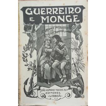 Guerreiro e monge. [2 vols- 5.ª edição] - 1