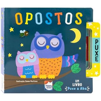 Um Livro Puxe A Aba: Opostos - 1