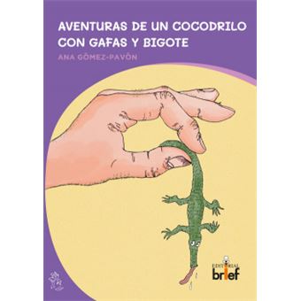 Aventuras De Un Cocodrilo Con Gafas Y Bigote - 1