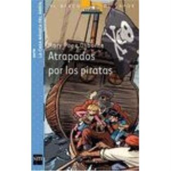 ¡Atrapados Por Los Piratas! (""Barco Vapor Azul. Casa Magica Del Arbol)(+7 Años) - 1