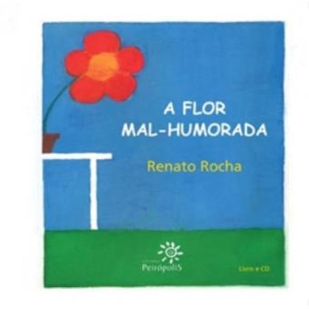 A Flor Mal-humorada (+ CD-ROM) - 1