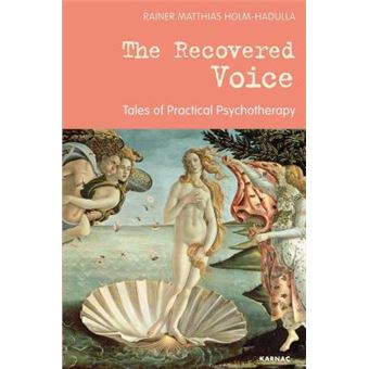 The Recovered Voice Tales Of Practical Psychotherapy - 1