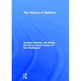 The History of Bethlem Hospital - Hardback - 1997 - 1