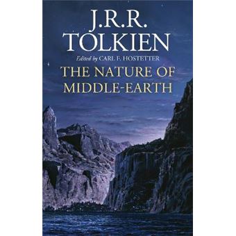 The Nature Of Middle-Earth - 1