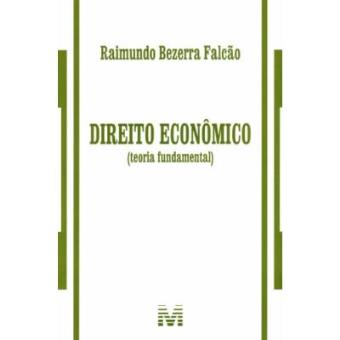 Direito Econômico. Teoria Fundamental - 1