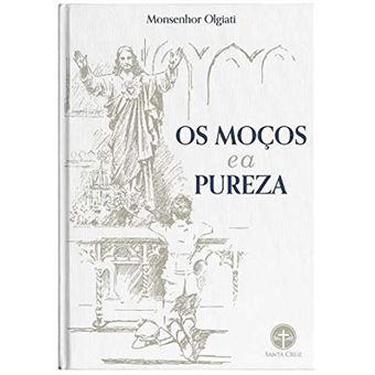 Os Moços E A Pureza - 1