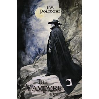 The Vampyre; A Tale - 1