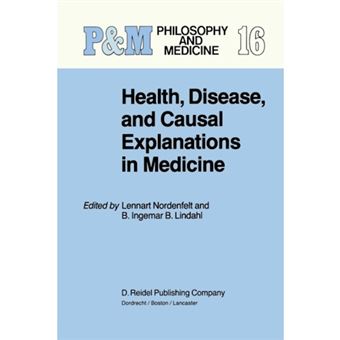 Health, Disease, and Causal Explanations in Medicine - Paperback - 2011 - 1