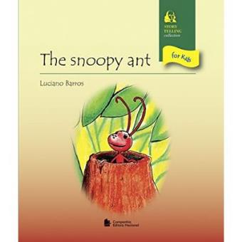 The Snoopy Ant - Story Telling For Kids Collection - 1