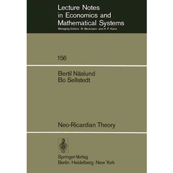 Neo-Ricardian Theory - With Applications to Some Current Economic Problems - Paperback - 1978 - 1