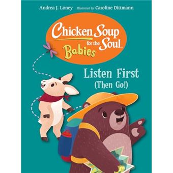 Chicken Soup for the Soul for BABIES: Listen First (Then Go!) (Chicken Soup for the Soul BABIES) - 1