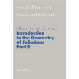 Introduction to the Geometry of Foliations, Part B - Foliations of Codimension One - Paperback / softback - 1983 - 1