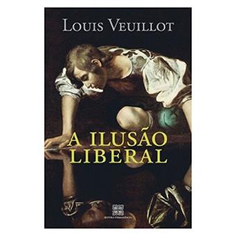 A Ilusao Liberal - 1