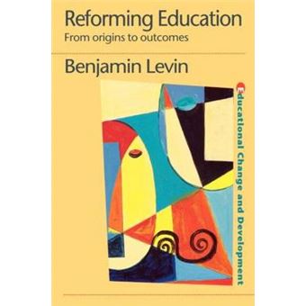 Reforming Education - From Origins to Outcomes - Paperback - 2001 - 1