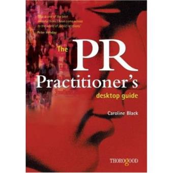 The Pr Practitioners Desktop Guide, Desktop Guide - 1