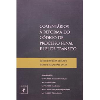 Comentarios A Reforma Do Código De Processo Penal E Lei De Transito - 1