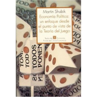 Economía Política, Un Enfoque Desde El Punto De Vista De La Teoría Del Juego - 1