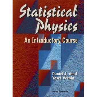An Introductory Course In Statistical Physics - 1