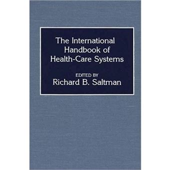 The International Handbook of Health-Care Systems - Hardback - 1988 - 1