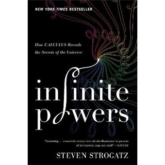 Infinite Powers How Calculus Reveals The Secrets Of The Universe - 1