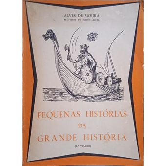 Pequenas histórias da grande história. - 1