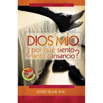 Dios Mio, Por Que Siento Tanto Cansancio - Paperback / softback - 2005 - 1