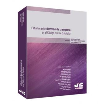 Estudios sobre derecho de la empresa en el Código Civil de cataluña - 1