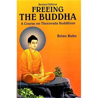 A Course On Theravada Buddhism - 1