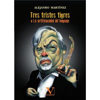 Tres Tristes Tigre - 1